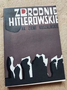 Zbrodnie hitlerowskie na ziemi koszalińskiej w latach 1933-1945