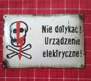 Stara tablica ostrzegawcza Nie dotykać urządzenie elektryczne loft 