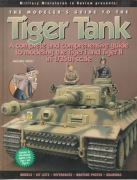 The modeler's guide to the Tiger Tank