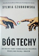 Bóg Techy - Sylwia Czubkowska