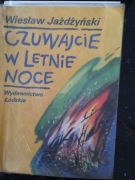 Czuwajcie w letnie noce  Wiesław Jażdżyński
