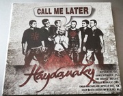 Haydamaky – Call Me Later CD, Digipack, folia, 2012 Bednarek
