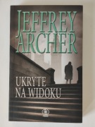JEFFREY ARCHER - UKRYTE NA WIDOKU, NOWA