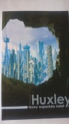 Nowy wspaniały świat Aldous Huxley