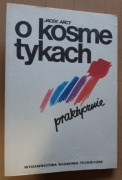O kosmetykach praktycznie – Jacek Arct 