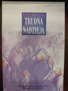 Trudna nadzieja Anna Dodziuk