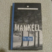 Psy z Rygi Henning Mankell szwedzki kryminał tom 2