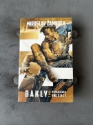 Bakly. W objęciach śmierci t.2, Miroslav Žamboch
