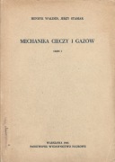 Mechanika cieczy i gazów H. Walden J. Stasiak całość cz. 1-2
