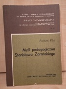 Andrzej Kliś, Myśl pedagogiczna Stanisława Zarańskiego, Kraków 1986