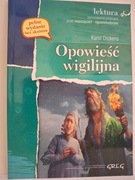 OPOWIEŚĆ WIGILIJNA - Karol Dickens (wydanie z opracowaniem)