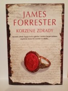 Korzenie zdrady James Forrester