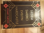 Stuart Turton- Siedem śmierci Evelyn Hardcastle