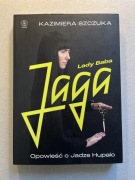 Lady Baba Jaga. Opowieść o Jadze Hupało. Kazimiera Szczuka