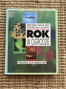Rok w ogrodzie. Poradnik dla hobbistów 