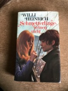 W. Heinrich Schmetterlinge weinen nicht