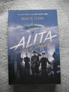 Alita Battle Angel. Miasto Złomu Pat Cadigan + gratis