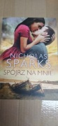 Nicholas Sparks, Spójrz na mnie