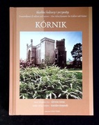 Kórnik - Skarbiec kultury i przyrody