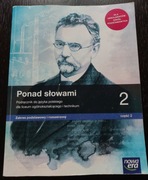 Ponad słowami 2 cz.2 podręcznik zakres podstawowy i roszerzony (stan DB+) 
