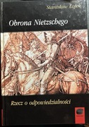 Obrona Nietzsche, rzecz o odpowiedzialności