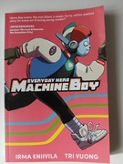 Everyday hero machine boy