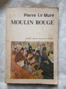 MOULIN ROUGE Pierre La Mure