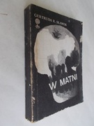 W matni - Gertruda R. Sławek