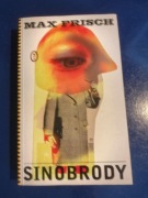 Max Frisch - Sinobrody