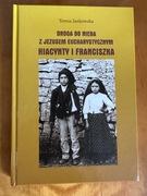 Droga do nieba Hiacynty i Franciszka