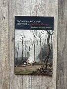 The Significance of the Frontier in American History Frederick Turner