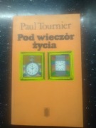 Pod wieczór życia- Paul Tournier. 