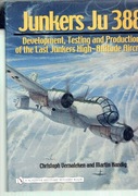 Junkers Ju-388 Development,Testing and Production of the last Junkers High