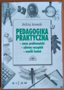 Andrzej Janowski "Pedagogika praktyczna"