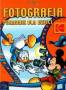 Fotografia. Poradnik dla dzieci