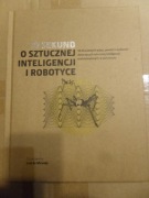 30 sekund O sztucznej inteligencji i robotyce