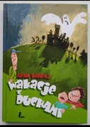 Wakacje z duchami Adam Bahdaj