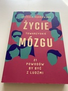 Życie towarzyskie mózgu - Urszula Dąbrowska