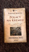 Polacy na Kremlu Tomasz Bohun