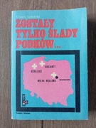 Zostały tylko ślady podków -  Cezary Leżeński