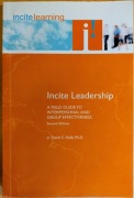 Incite Leadership David C. Kolb, Ph.D.