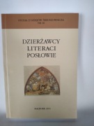 Dzierżawcy, literaci, posłowie. Studia z dziejów śred. Nr 16