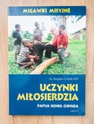 Uczynki Miłosierdzia. Papua Nowa Gwinea IV / Cofalik