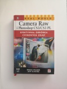 Camera Raw - Efektywna obróbka cyfrowych zdjęć