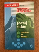 Poradnik według Antoniego Kępińskiego „poznaj siebie” samotność, lęk, depre