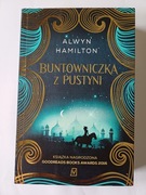 Buntowniczka z pustyni. Tom 1 Hamilton Alwyn
