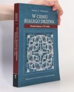 W cieniu białego drzewa - z autografem, studium historyczne gatunku fantasy