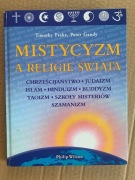 B Mistycyzm a religie świata Timothy Freke, Peter Gandy