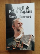 Varg Vikernes - To Hell and Back Again - My complete story, cz. I-V, nowa