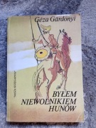 Byłem niewolnikiem Hunów 